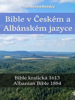 cover image of Bible v Českém a Albánském jazyce